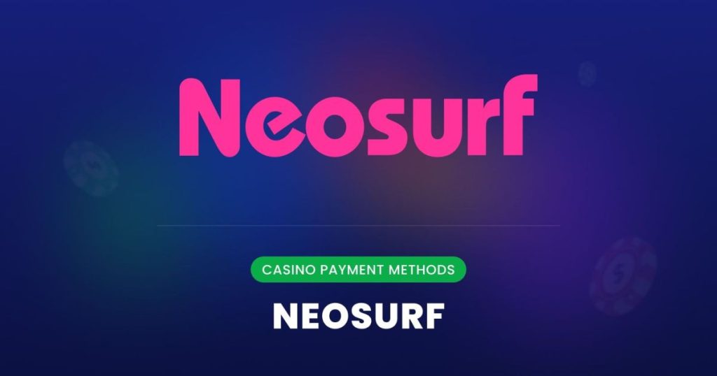 Canada Neosurf Casinos – Bonuses, Privacy & Fast Deposits